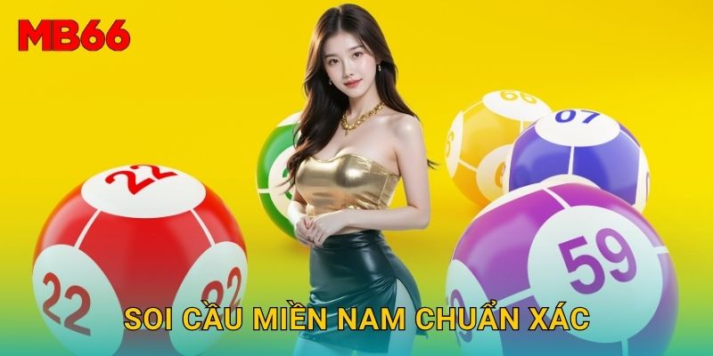 Soi cầu miền Nam chuẩn xác