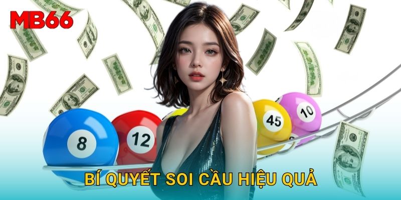 Bí quyết soi cầu hiệu quả