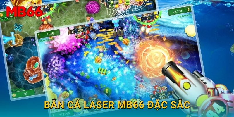 Bắn Cá Laser Mb66 đặc sắc