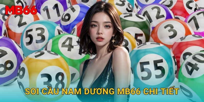 Soi cầu nam dương Mb66 chi tiết