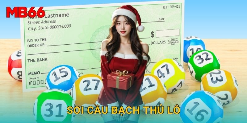 Soi cầu bạch thủ lô chuẩn xác tại Mb66 dễ trúng lớn
