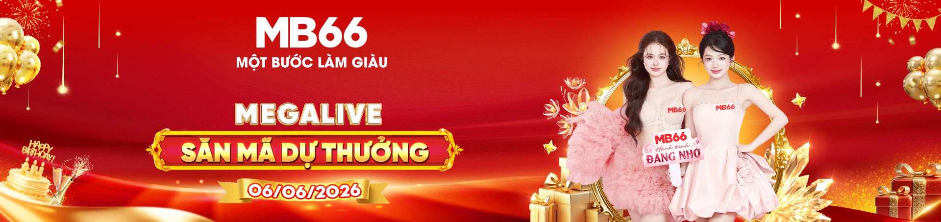 megalive mb66 săn mã dự thưởng